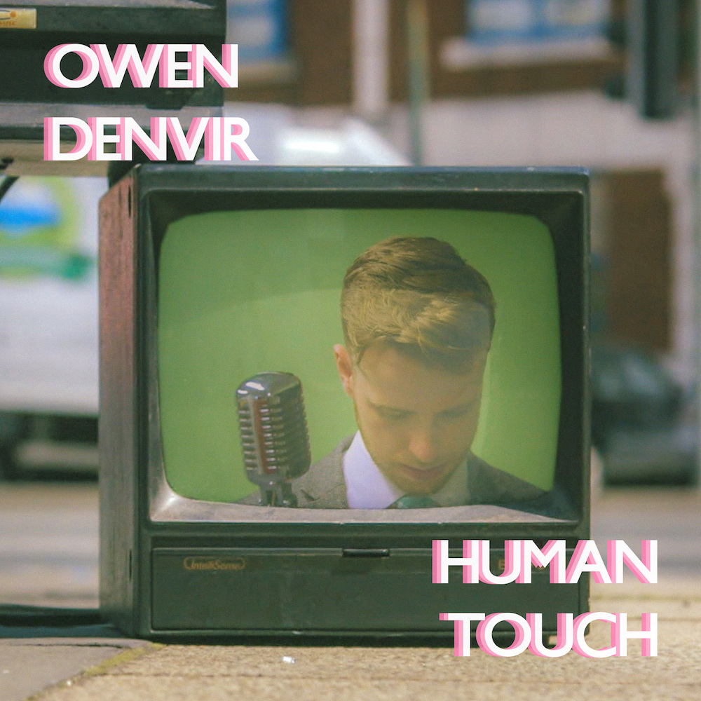 Owen Denvir Human Touch