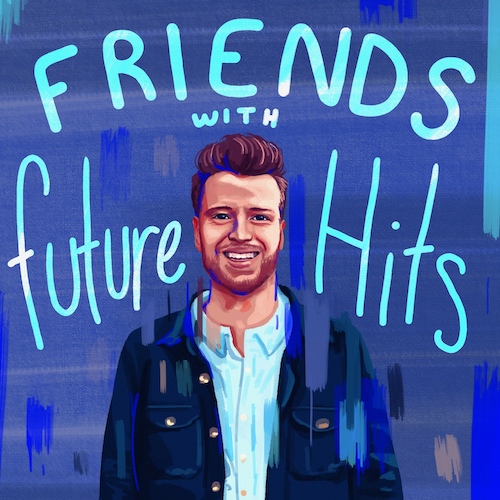Friends With Future Hits podcast artwork